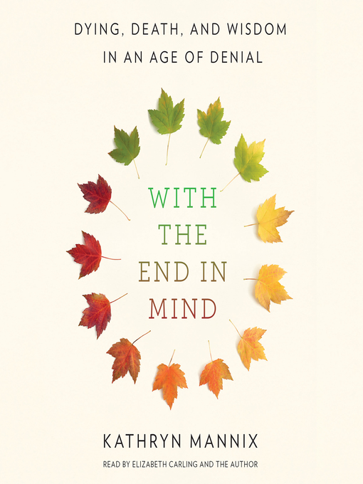 Title details for With the End in Mind by Elizabeth Carling - Available